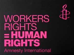 Workers Rights = Human Rights